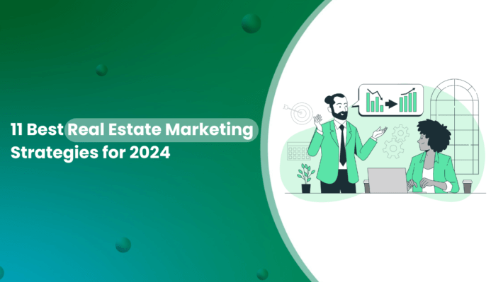 11 best real estate marketing strategies