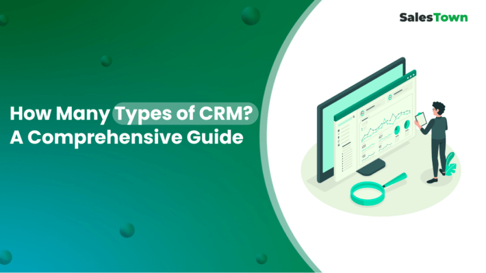 How Many Types of CRM