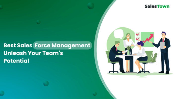 Best Sales Force Management