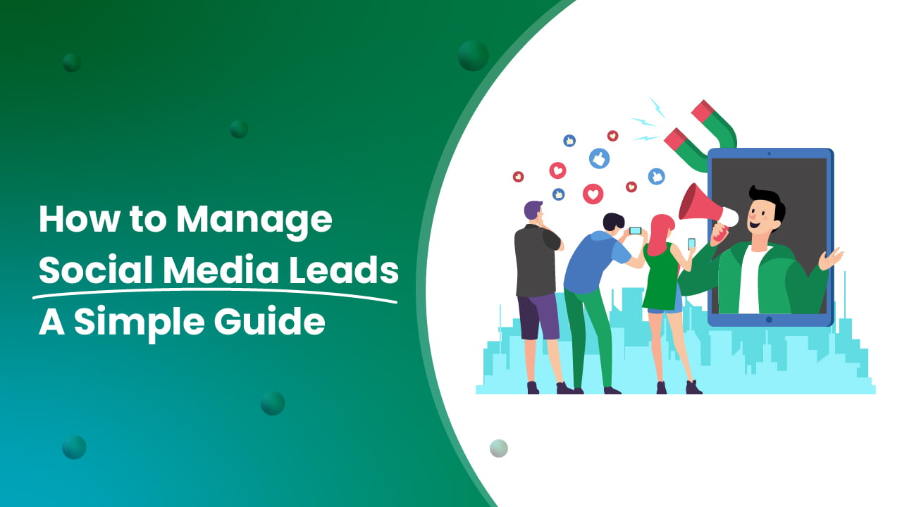 Curated visual reference: Visual Reference: How To Effectively Manage Social Media Leads A Simple Guide