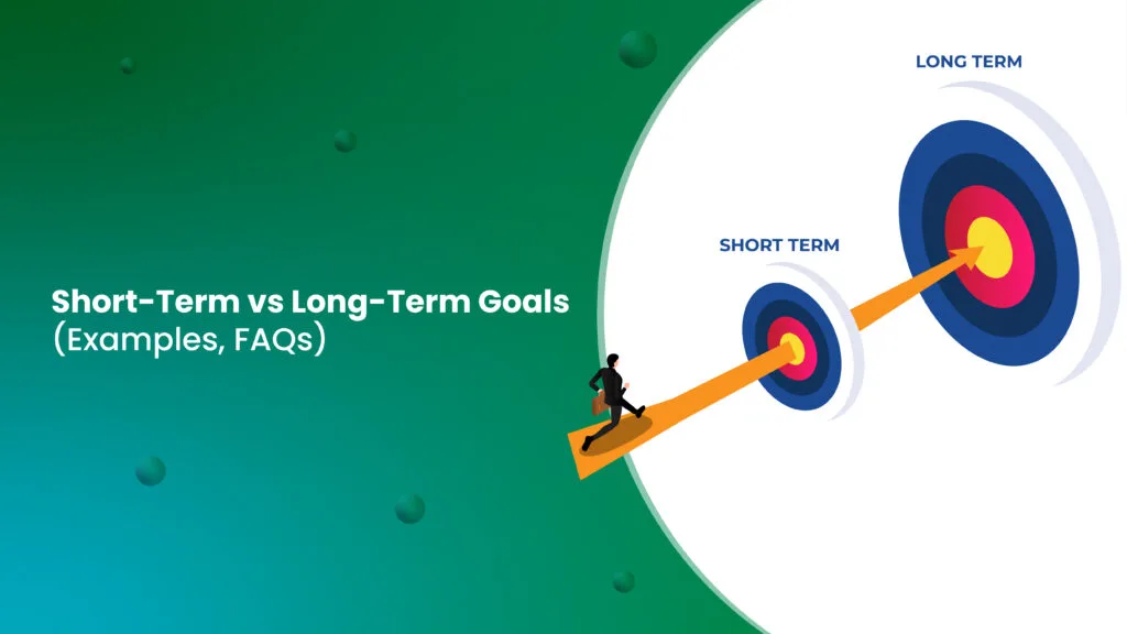 Short-Term vs Long-Term Goals