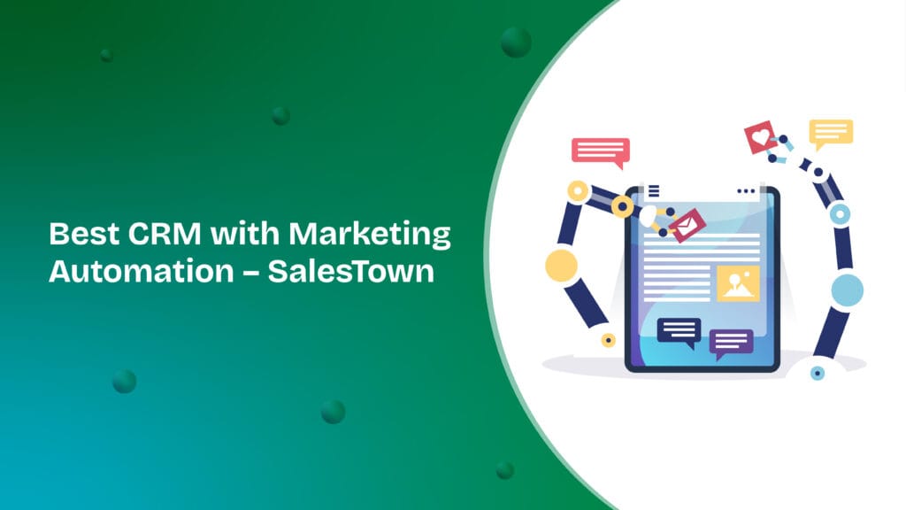 Best CRM with Marketing Automation